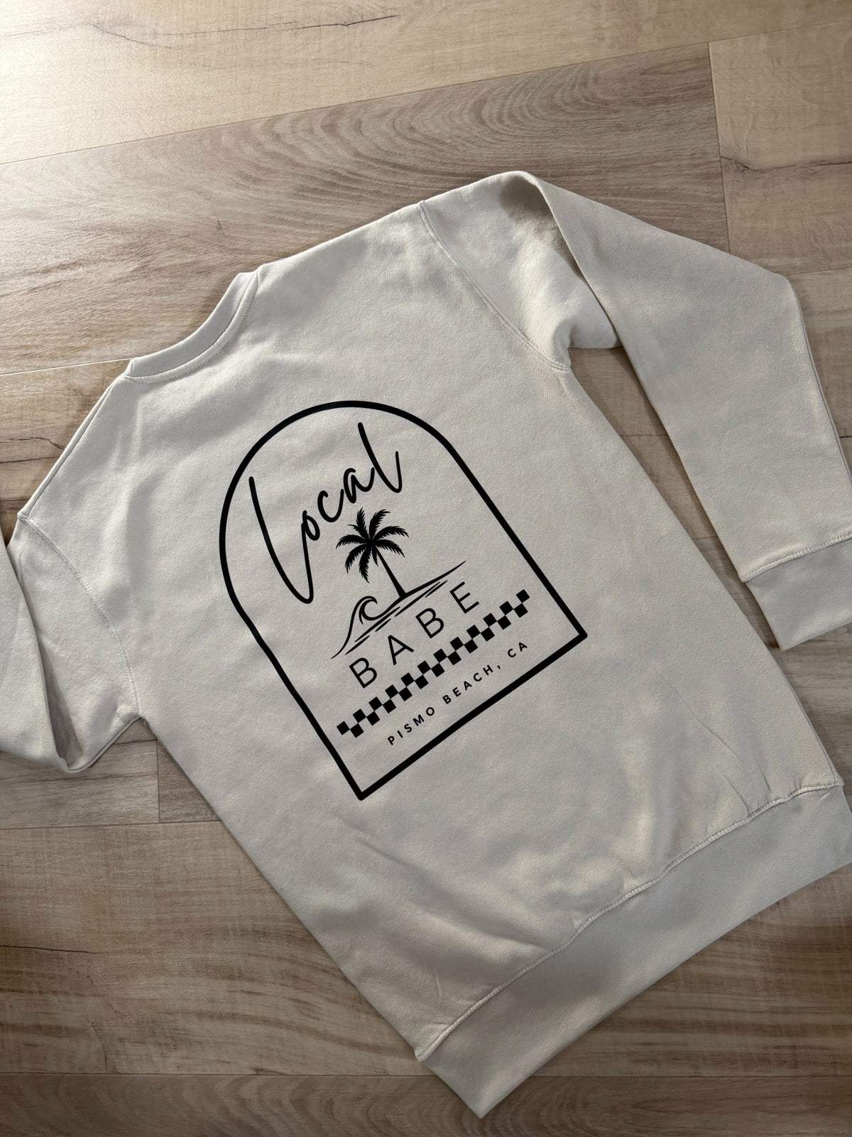 Local Babe Pismo Sweatshirt